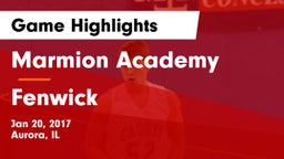 Marmion Academy  vs Fenwick  Game Highlights - Jan 20, 2017