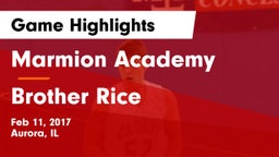 Marmion Academy  vs Brother Rice  Game Highlights - Feb 11, 2017