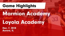 Marmion Academy  vs Loyola Academy  Game Highlights - Dec. 7, 2018