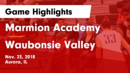 Marmion Academy  vs Waubonsie Valley  Game Highlights - Nov. 23, 2018
