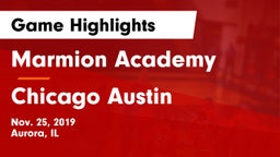 Marmion Academy  vs Chicago Austin Game Highlights - Nov. 25, 2019