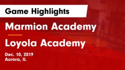 Marmion Academy  vs Loyola Academy  Game Highlights - Dec. 10, 2019