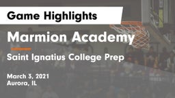 Marmion Academy  vs Saint Ignatius College Prep Game Highlights - March 3, 2021