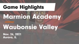 Marmion Academy  vs Waubonsie Valley  Game Highlights - Nov. 26, 2021