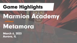 Marmion Academy  vs Metamora  Game Highlights - March 6, 2023