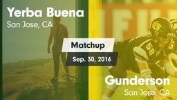 Matchup: Yerba Buena High vs. Gunderson  2016