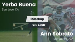 Matchup: Yerba Buena High vs. Ann Sobrato  2018
