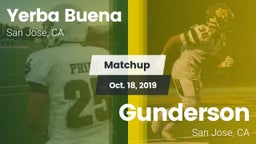 Matchup: Yerba Buena High vs. Gunderson  2019
