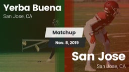 Matchup: Yerba Buena High vs. San Jose  2019