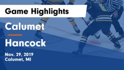 Calumet  vs Hancock  Game Highlights - Nov. 29, 2019