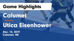 Calumet  vs Utica Eisenhower  Game Highlights - Dec. 14, 2019
