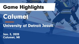 Calumet  vs University of Detroit Jesuit  Game Highlights - Jan. 3, 2020