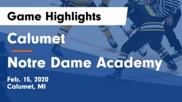 Calumet  vs Notre Dame Academy Game Highlights - Feb. 15, 2020