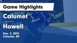 Calumet  vs Howell  Game Highlights - Dec. 2, 2023