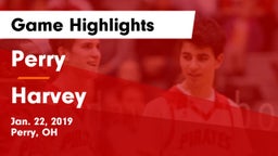Perry  vs Harvey  Game Highlights - Jan. 22, 2019