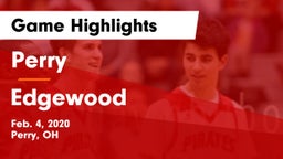 Perry  vs Edgewood  Game Highlights - Feb. 4, 2020