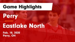 Perry  vs Eastlake North  Game Highlights - Feb. 18, 2020