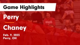 Perry  vs Chaney  Game Highlights - Feb. 9, 2023