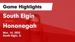 South Elgin  vs Hononegah  Game Highlights - Nov. 14, 2023