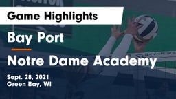 Bay Port  vs Notre Dame Academy Game Highlights - Sept. 28, 2021