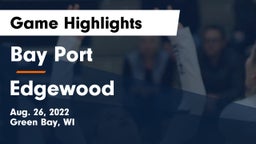Bay Port  vs Edgewood  Game Highlights - Aug. 26, 2022