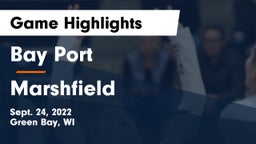 Bay Port  vs Marshfield  Game Highlights - Sept. 24, 2022
