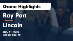 Bay Port  vs Lincoln  Game Highlights - Oct. 11, 2022