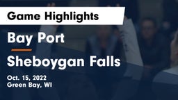 Bay Port  vs Sheboygan Falls  Game Highlights - Oct. 15, 2022