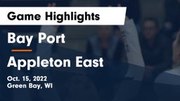 Bay Port  vs Appleton East  Game Highlights - Oct. 15, 2022