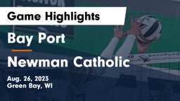 Bay Port  vs Newman Catholic  Game Highlights - Aug. 26, 2023