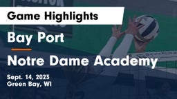 Bay Port  vs Notre Dame Academy Game Highlights - Sept. 14, 2023