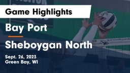 Bay Port  vs Sheboygan North  Game Highlights - Sept. 26, 2023
