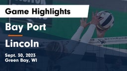 Bay Port  vs Lincoln  Game Highlights - Sept. 30, 2023