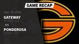 Recap: Gateway  vs. PONDEROSA  2016