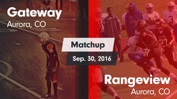 Matchup: Gateway High vs. Rangeview  2016
