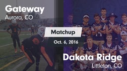 Matchup: Gateway High vs. Dakota Ridge  2016
