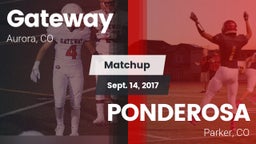 Matchup: Gateway High vs. PONDEROSA  2017