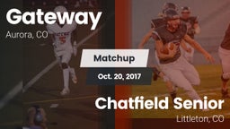 Matchup: Gateway High vs. Chatfield Senior  2017