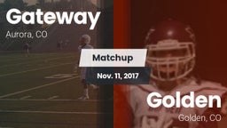 Matchup: Gateway High vs. Golden  2017