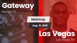 Matchup: Gateway High vs. Las Vegas  2018