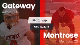 Matchup: Gateway High vs. Montrose  2018