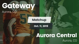 Matchup: Gateway High vs. Aurora Central  2019