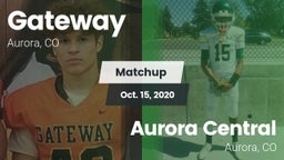 Matchup: Gateway High vs. Aurora Central  2020