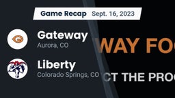 Recap: Gateway  vs. Liberty  2023