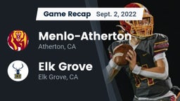 Recap: Menlo-Atherton  vs. Elk Grove  2022