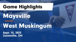 Maysville  vs West Muskingum  Game Highlights - Sept. 15, 2022