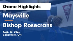 Maysville  vs Bishop Rosecrans  Game Highlights - Aug. 19, 2023