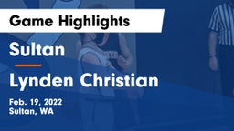 Sultan  vs Lynden Christian  Game Highlights - Feb. 19, 2022