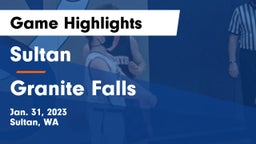 Sultan  vs Granite Falls  Game Highlights - Jan. 31, 2023