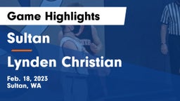 Sultan  vs Lynden Christian  Game Highlights - Feb. 18, 2023